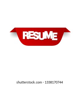 Red banner with resume text. Label, sign, tag, sticker. White text with shadow.