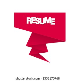 Red banner with resume text. Label, sign, tag, sticker. White text with shadow.