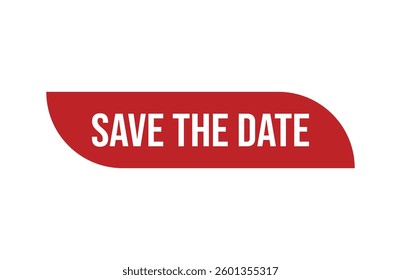 Red banner save the date isolated on white background.