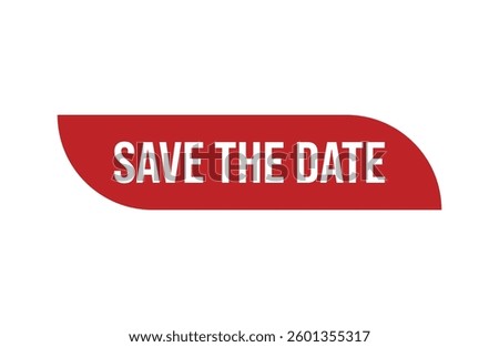 Red banner save the date isolated on white background.