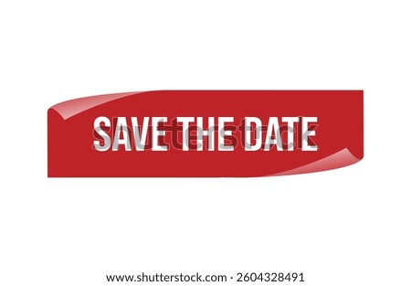 Red banner save the date isolated on white background.