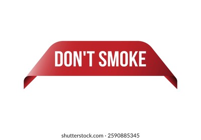 Red banner don’t smoke isolated on white background.