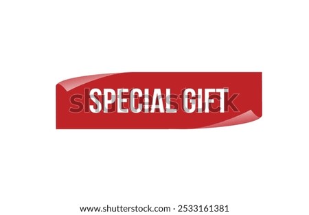 Red banner special gift isolated on white background.