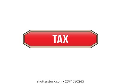 Red banner Tax on white background.