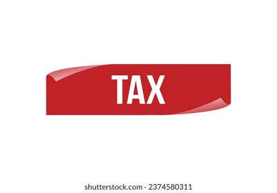 Red banner Tax on white background.