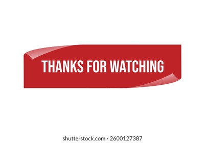 Red banner thanks for watching isolated on white background.