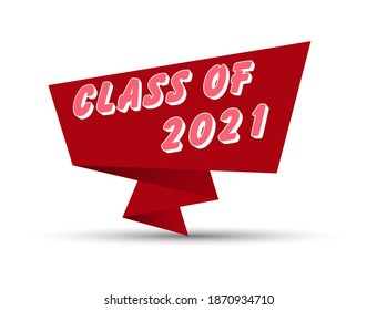red banner that says CLASS of 2021. Stock illustration