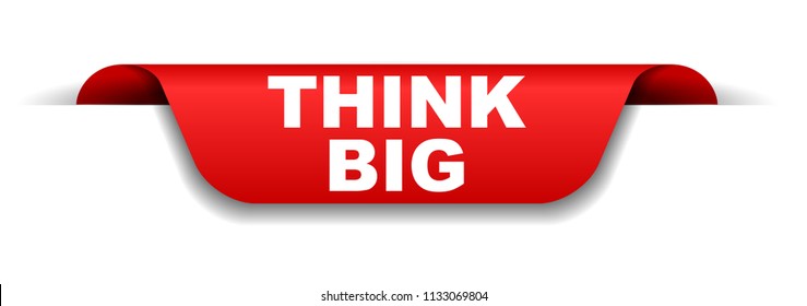 red banner think big
