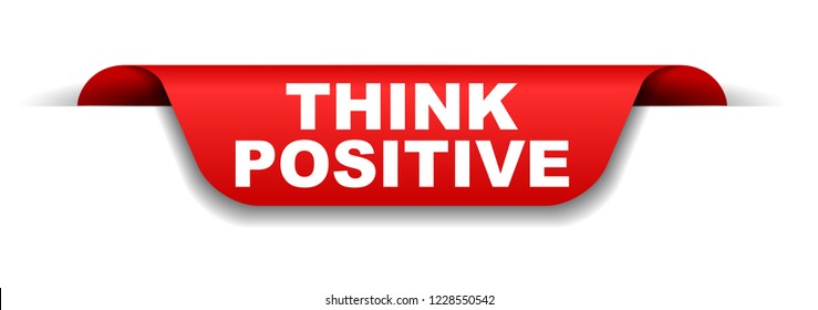 red banner think positive