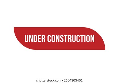Red banner under construction isolated on white background.