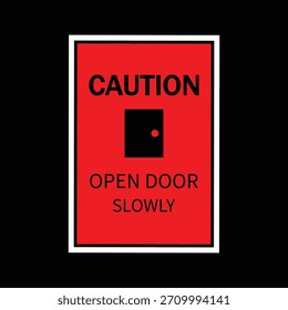 Red and Black CAUTION OPEN DOOR ALARM Sign