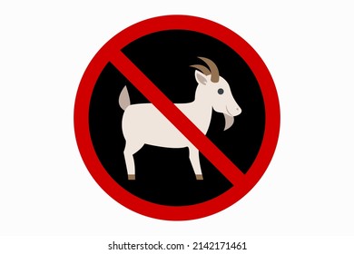 red and black prohibition sign against goat on white background,livestock breeding,farm scarcity,difficulty,concept vector illustration