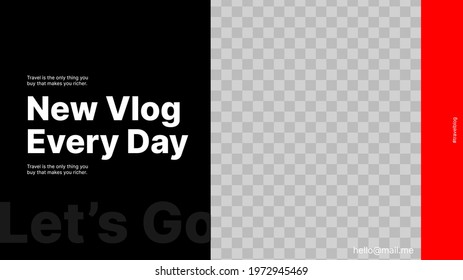 Red and Black Template for Your Vlog Channel. Horizontal Poster with Transparent background. Vector illustration