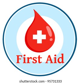 Red Blood Drop With Banner With Text First Aid.Vector Illustration