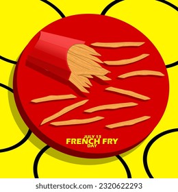 A red box containing delicious and crunchy french fries on a red circle wooden plate with bold text on yellow background to0 celebrate National French Fry Day on July 13
