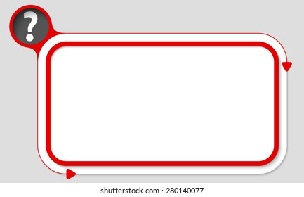 Red box for your text and question mark