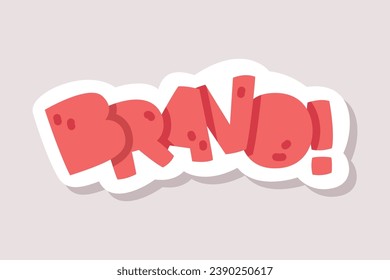 Red Bravo Positive Sticker Design with Saying Vector Illustration