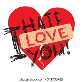 red broken heart with patch . I hate love you