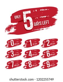 Red brush strokes with number of days left for sale or promotion banners or stickers. Vector design template