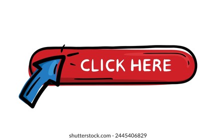 Red button with arrow and text click here. Hand drawn design element for website, app, banner. Editable vector