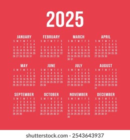 Red calendar 2025. Square vector calender design template. Week starts on Sunday. New year. January, February, March, April, May, June, July, August, September, October, November, December