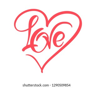 Red Calligraphy word Love. Vector Valentines Day Hand Drawn lettering. Heart Holiday Design valentine card. love decor for web, wedding and print. Isolated illustration