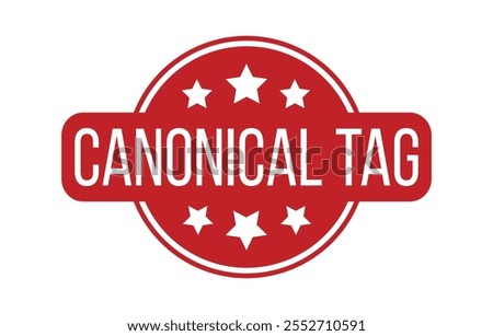 Red CANONICAL TAG Rubber Stamp Seal Vector illustration isolated on white background