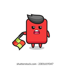 red card character as line judge hold the flag down at a 45 degree angle , cute style design for t shirt, sticker, logo element