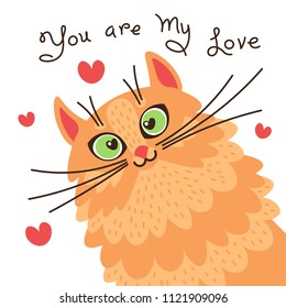 A red cat loves you. Card with sweet ginger kitten who confesses in love. Vector illustration.