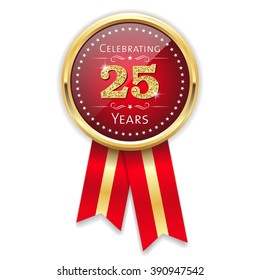 Red Celebrating 25 Years Badge, Rosette With Gold Border And Ribbon