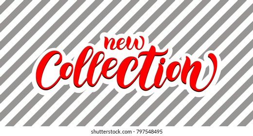 Red celebration vector calligraphy text "New collection" on background with gray stripes for ad, offer, coupon, shopping mall, email template. Season lettering typography icon for women  design
