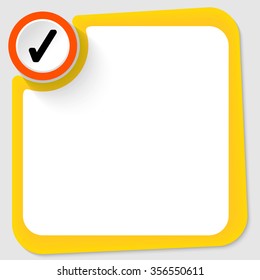 Red circle with check box and yellow frame for your text