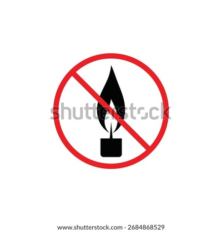 A red circle with a diagonal line across it, over a black flame symbol indicating no open flames or fire.