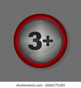 Red circle emblem. Three plus text. Vector age label. Grey round badge.