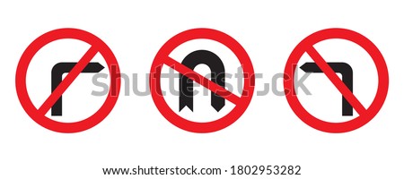 Red circle prohibition road sign set. No left turn, no right turn, no U-turn. Turn and turning back is forbidden. Vector illustration of traffic sign isolated on white background.