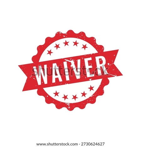 red circular grunge stamp with stars and waiver text for legal document marking and authority