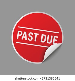 red circular label with past due text for billing notices and financial payment reminder alert graphics