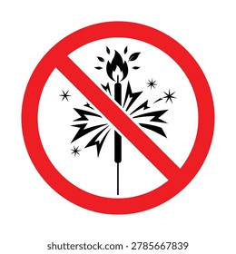 A red circular prohibition sign with a diagonal line over a black and white illustration of a lit sparkler emitting sparks and flames, indicating a ban on fireworks.