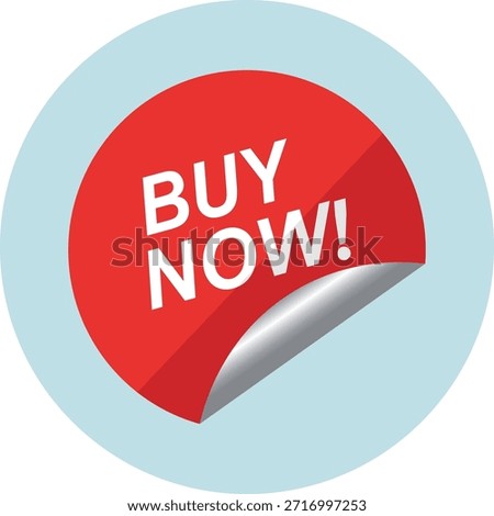 Red circular sticker with white text B U Y N O W peeling off a light blue background buy now
