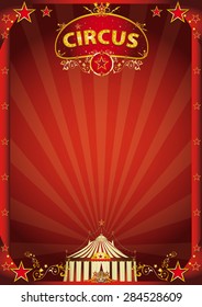 Red circus fantastic. A retro circus poster with sunbeams for your entertainment.