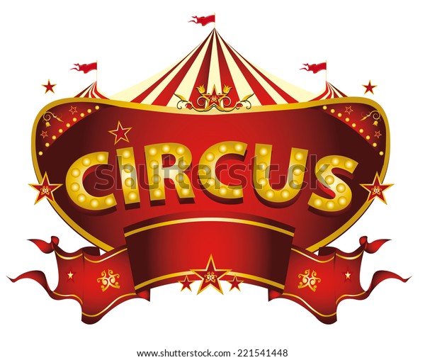 Red Circus Sign Circus Sign Isolated Stock Vector (Royalty Free) 221541448