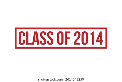 Red Class of 2014 Rubber Stamp Seal Vector