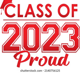 Red Class 2023 Proud Logo Graduation Stock Vector (Royalty Free ...