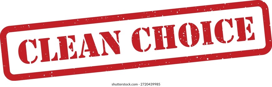 Red clean choice stamp on white background