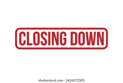 Red Closing down Rubber Stamp Seal Vector