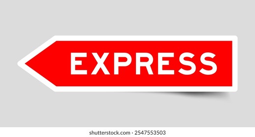 Red color arrow shape sticker label with word express on gray background