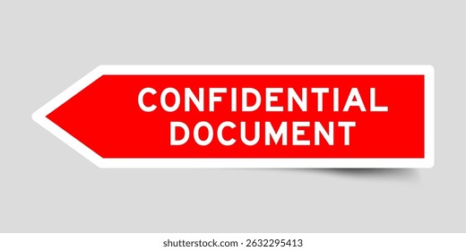 Etiqueta engomada roja de la forma de la flecha del color con el documento confidencial de la palabra en fondo gris