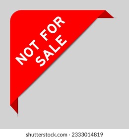 Red color of corner label banner with word not for sale on gray background