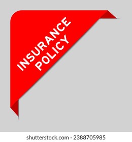 Red color of corner label banner with word insurance policy on gray background