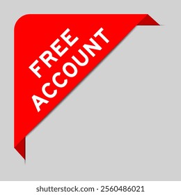 Red color of corner label banner with word free account on gray background